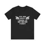 Civil War Jokes T-Shirt