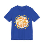 Make Love Not War T-Shirt