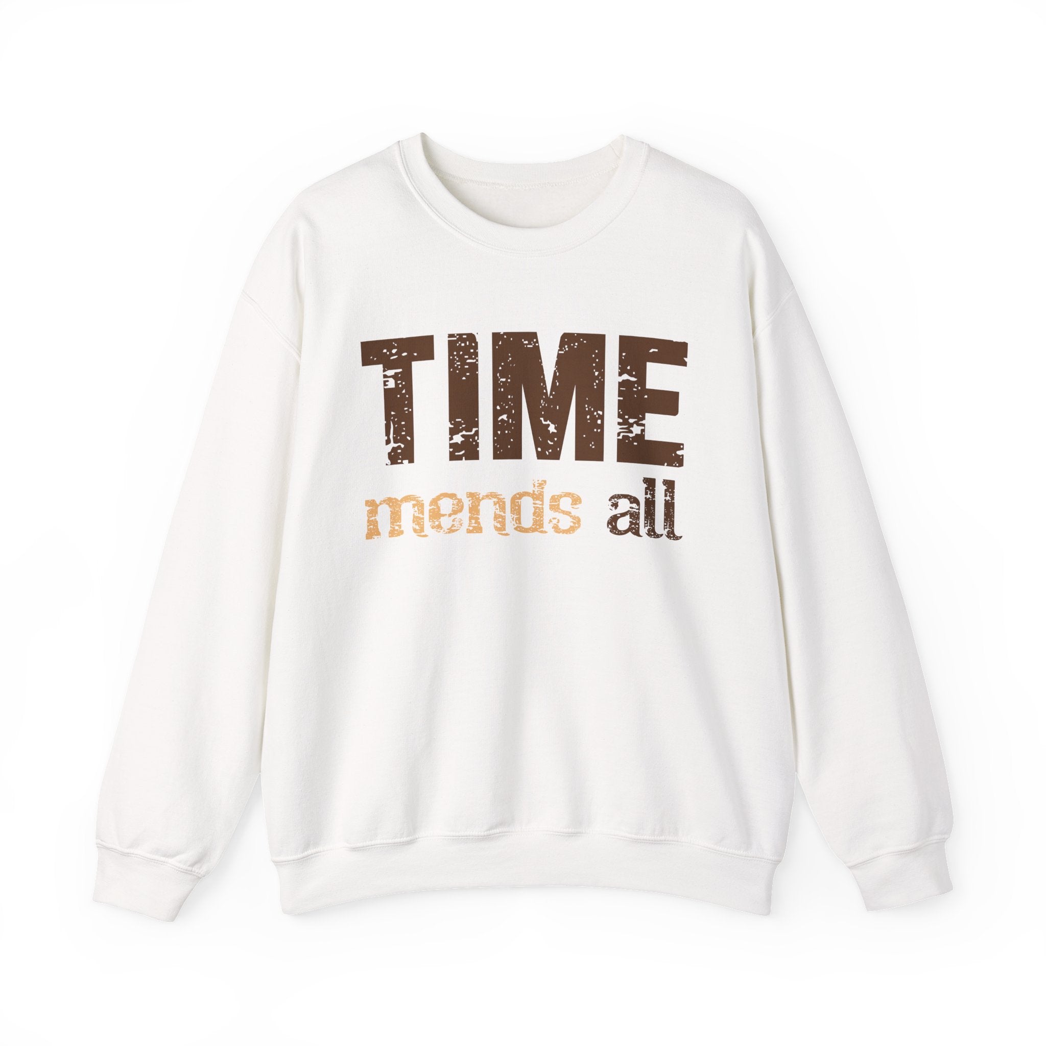 Time mends all Sweatshirt