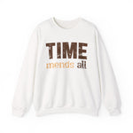 Time mends all Sweatshirt