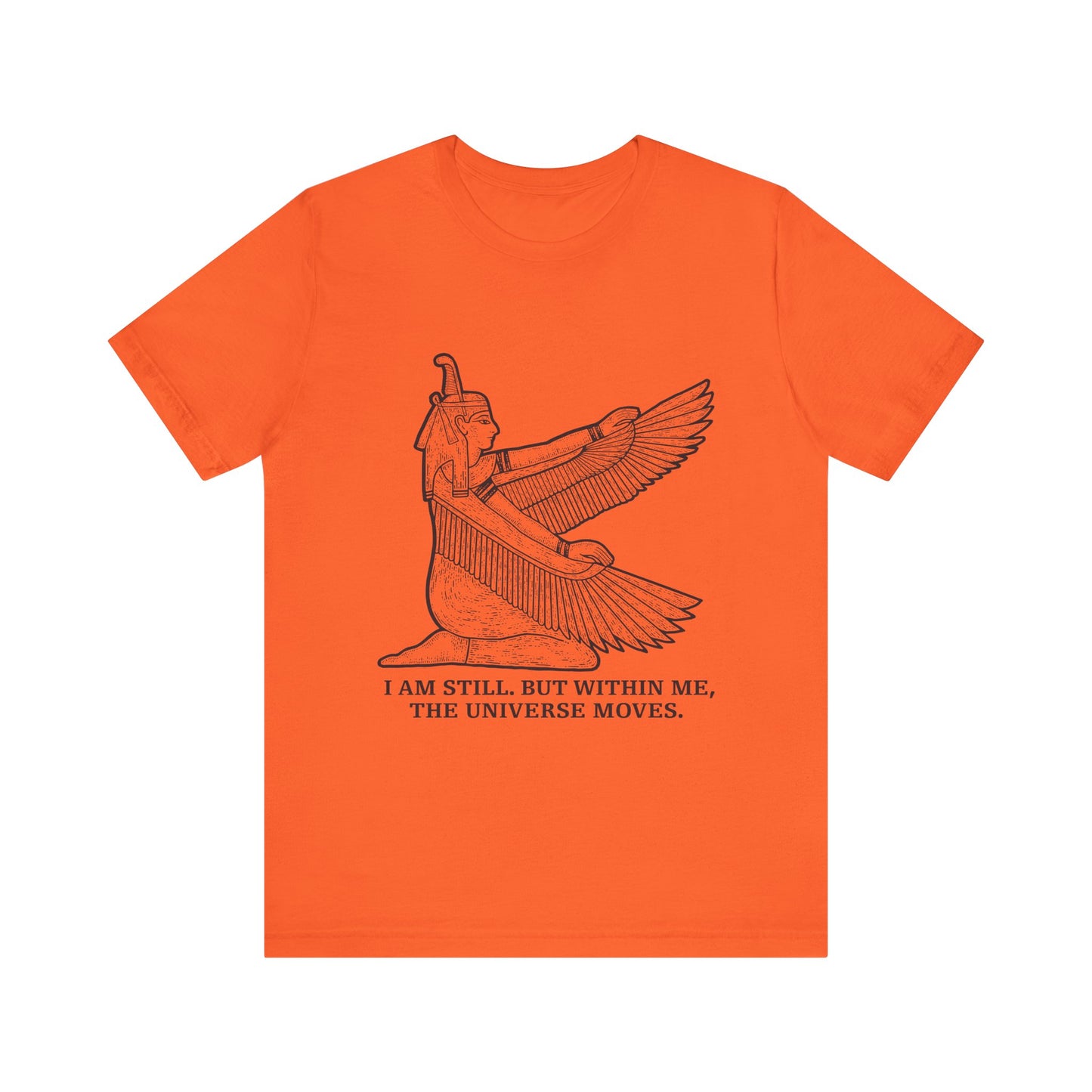 I am still. But within me T-Shirt
