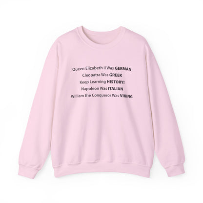 Keep Learning History Sweatshirts