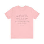 An Educated Mind T-Shirt