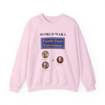 WW1 Family Feud Tournament Sweatshirt