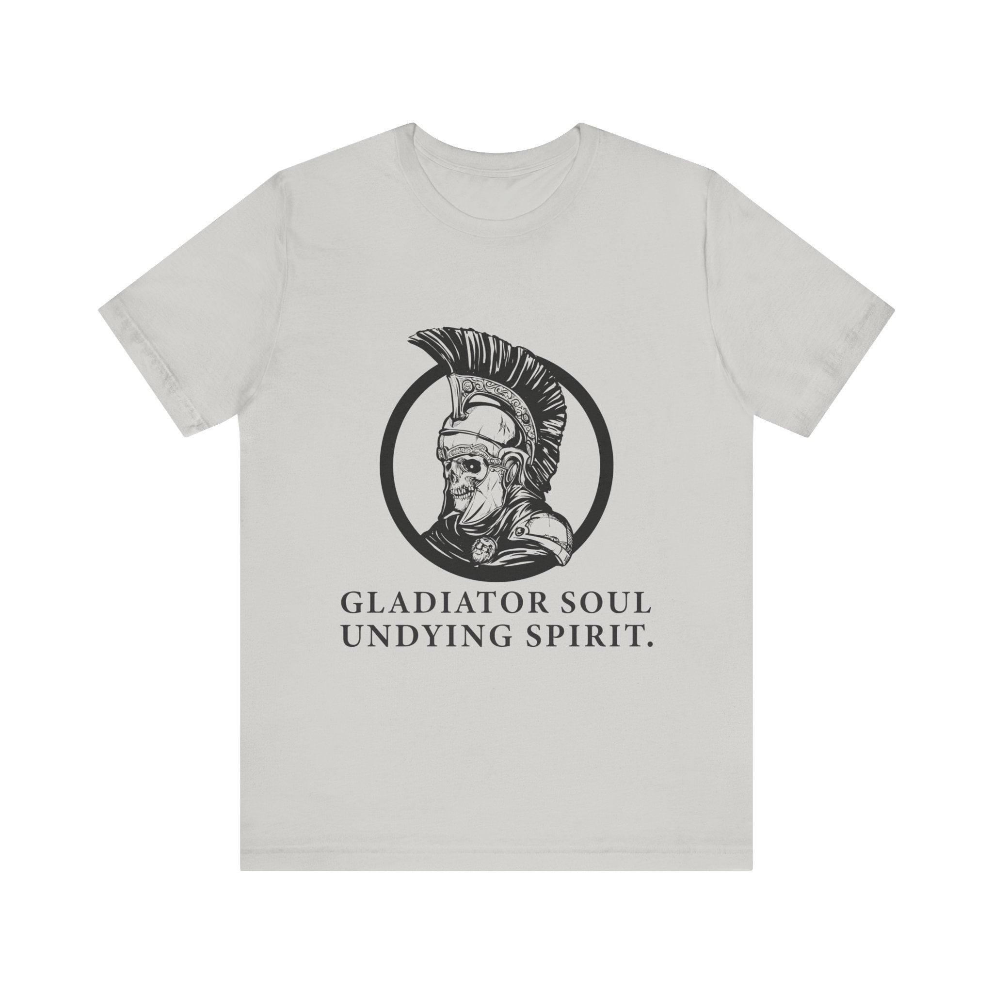 Gladiator soul undying spirit T-Shirt