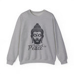 The path is peace Buddha Sweatshirt