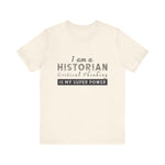Historian critical thinking T-Shirt
