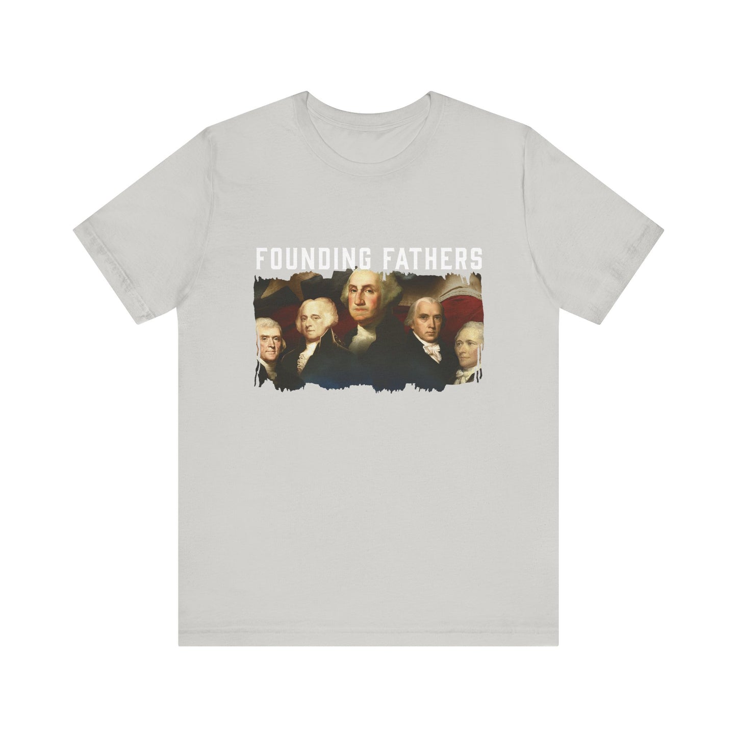 America We Are Your Founding Fathers T-Shirt