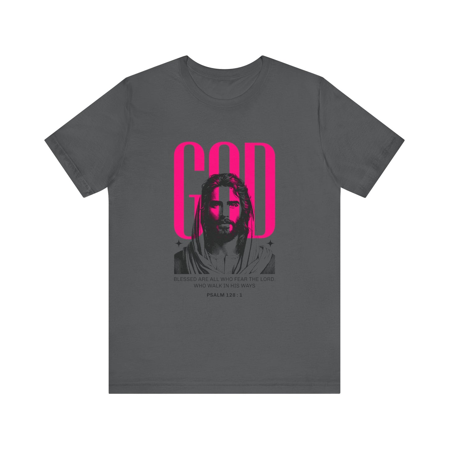 Blessed are all who Fear The Lord T-Shirt