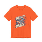 Liberty or Death T-Shirt