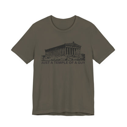 Just a Temple of a Guy T-Shirt
