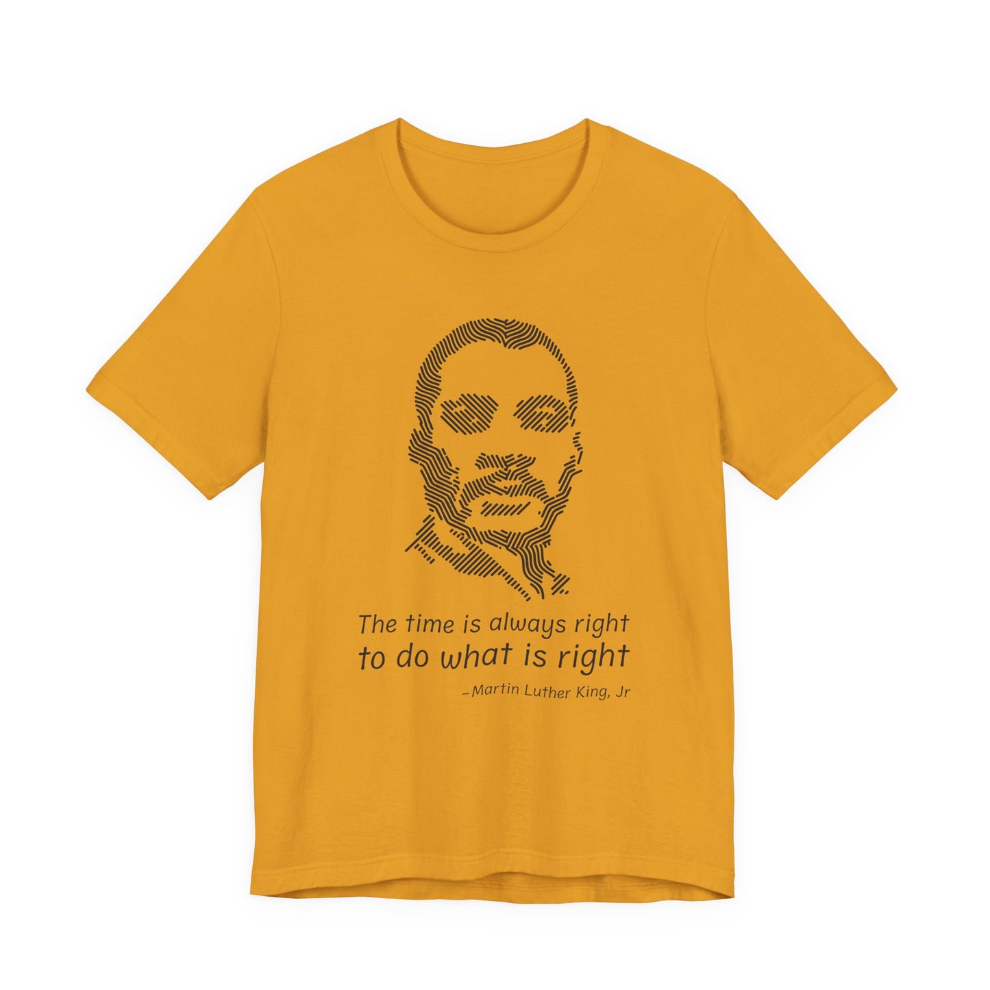 The time is always right T-Shirt