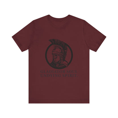 Gladiator soul undying spirit T-Shirt