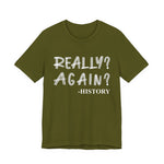 Really Again T-Shirt