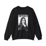 True it is that covetousness is rich, John Milton Sweatshirt