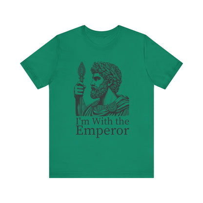 I'm With the Emperor T-Shirt