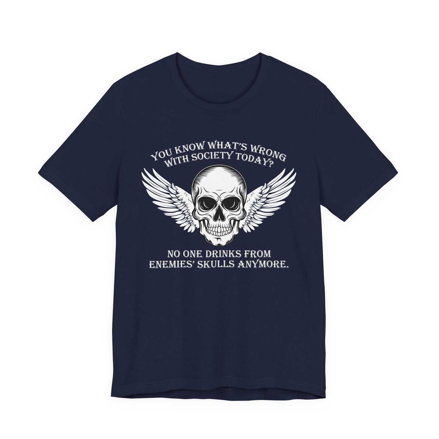 What’s wrong with society today T-Shirt