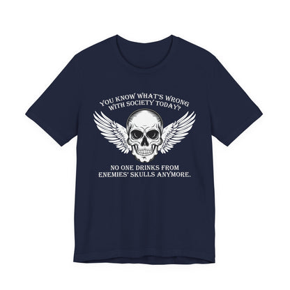 What’s wrong with society today T-Shirt