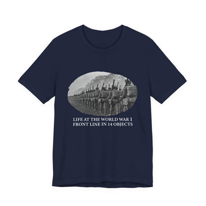 Life At The Front In 14 Objects T-Shirt