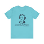 All that we see or seem T-Shirt