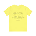 An Educated Mind T-Shirt