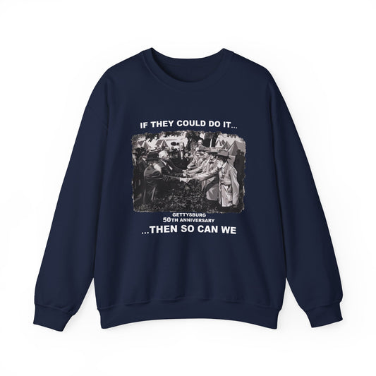 If They Could Do It Sweatshirt