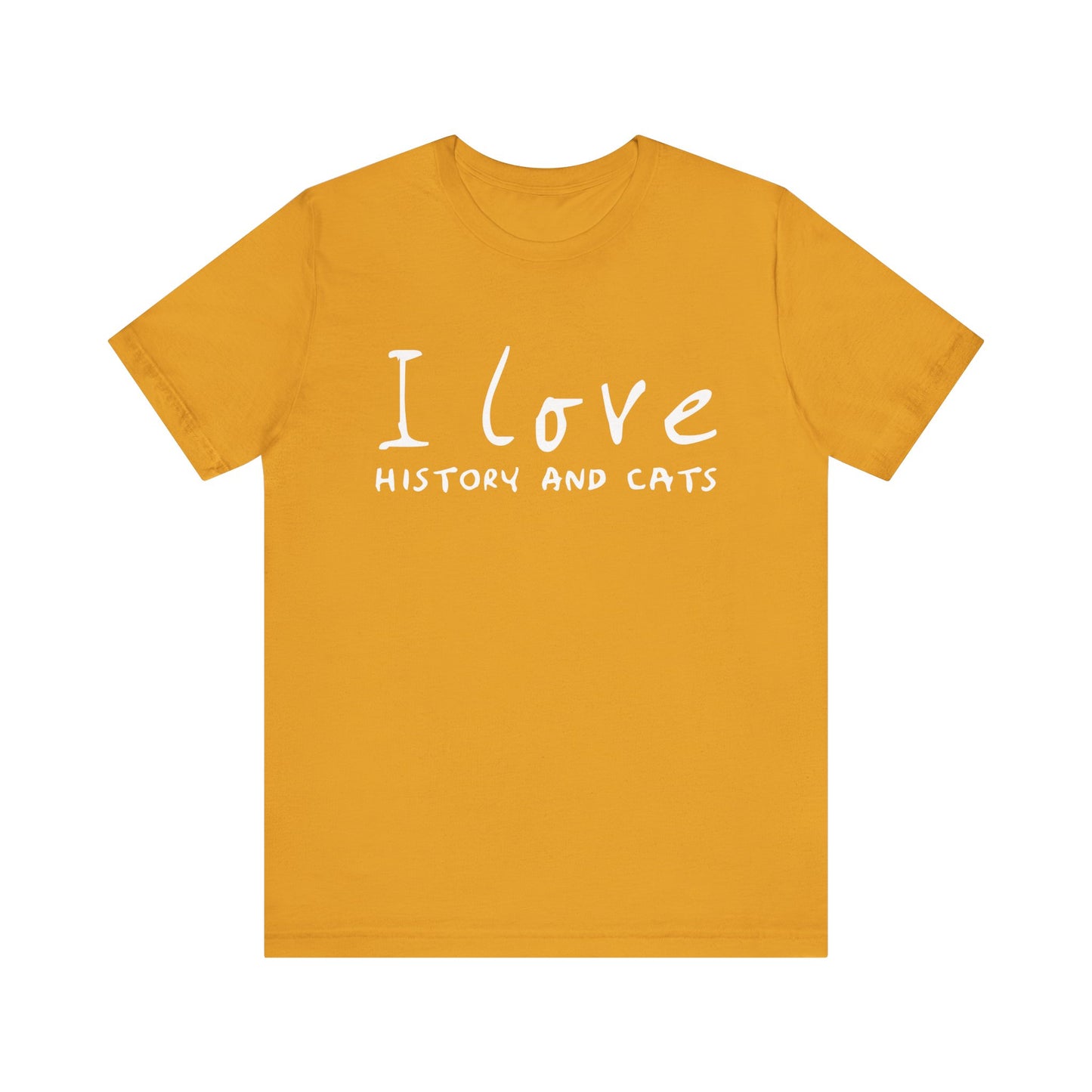 I Love History And Cats T-Shirt