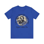I am a writer there for, I am not Sane T-Shirt