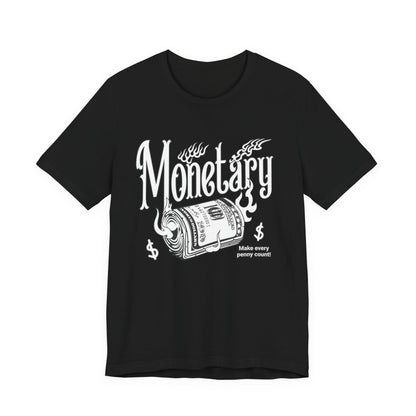 Monetary T-Shirt