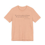 We are not makers of history T-Shirt