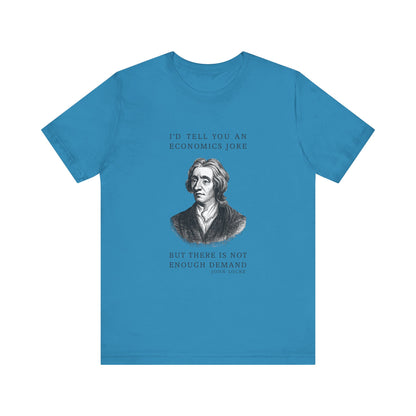 Economics Joke T-Shirt