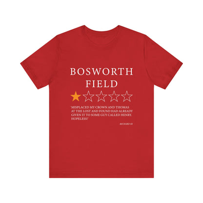 Bosworth Field Review by Richard III T-Shirt