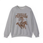 Wranglin Freedom Sweatshirt