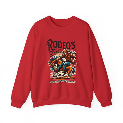 Rodeo's Dance, a Cowboy's Triump Over The Bronco Sweatshirt