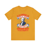 Its easier to do a job right T-Shirt