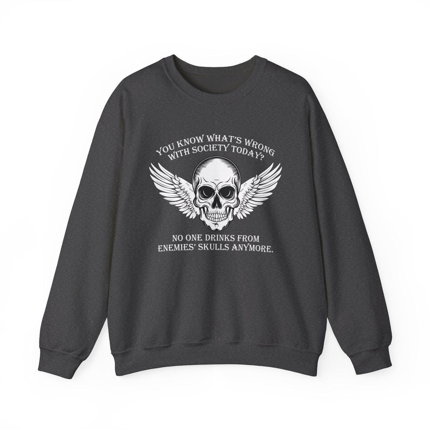 What’s wrong with society today Sweatshirt