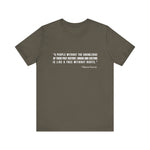 A people without the knowledge of their past his T-Shirt