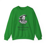 Henry VIII Try Again Sweatshirt