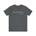 History is the version of past events T-Shirt