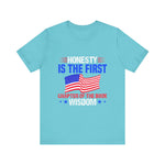 Honesty is the first chapter of the book wisdom T-Shirt