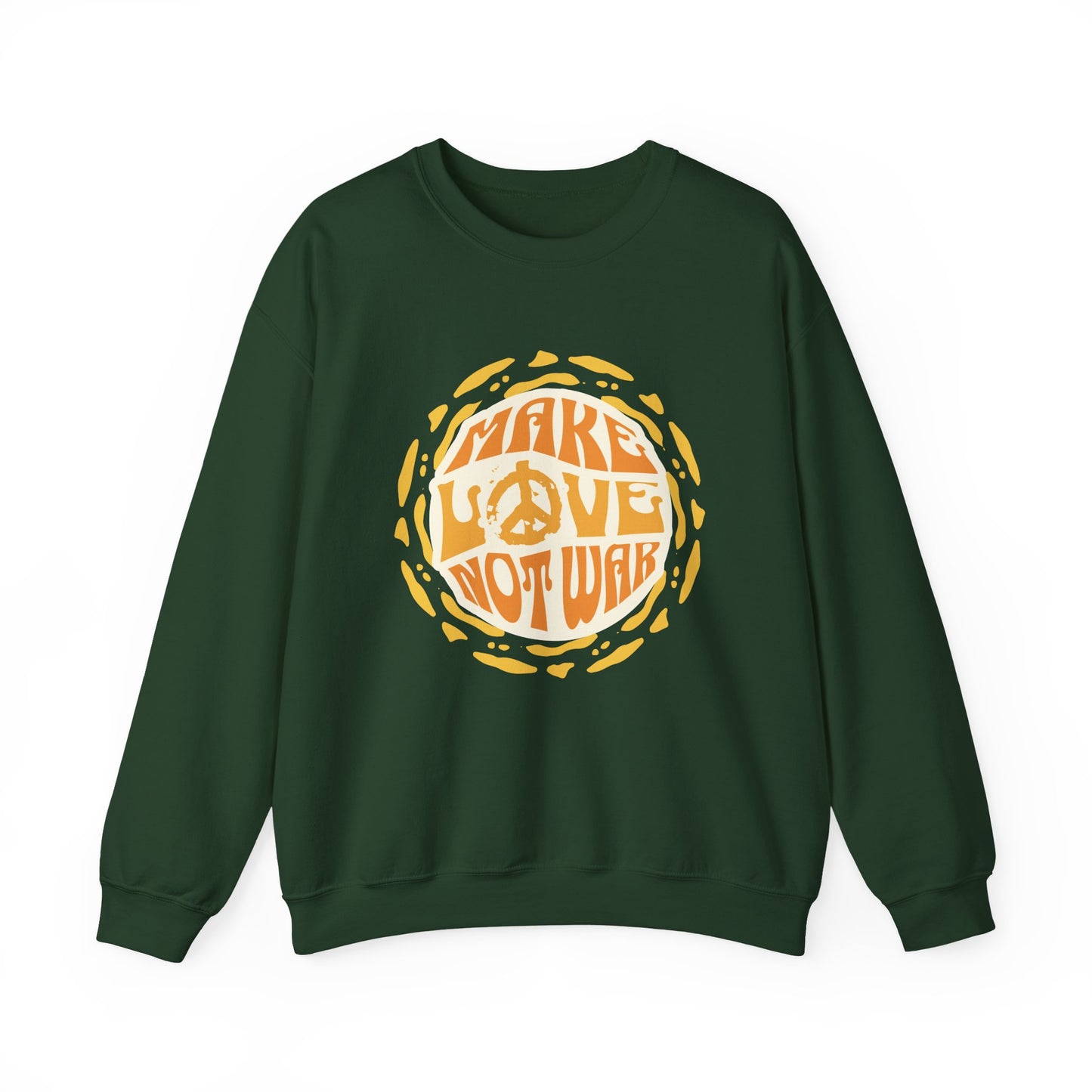 Make Love Not War Sweatshirts