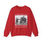 If only for a day Sweatshirts