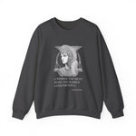 A woman too must make the barren land fruitful Sweatshirt