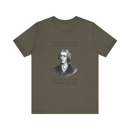 Economics Joke T-Shirt