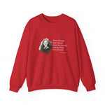 How strange that nature does not knock, Emily Dickinson Sweatshirt