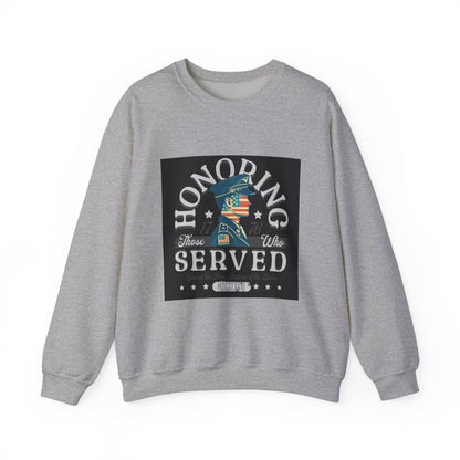 Honoring Those Who Served Sweatshirt