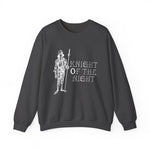 Knight of the night Sweatshirt