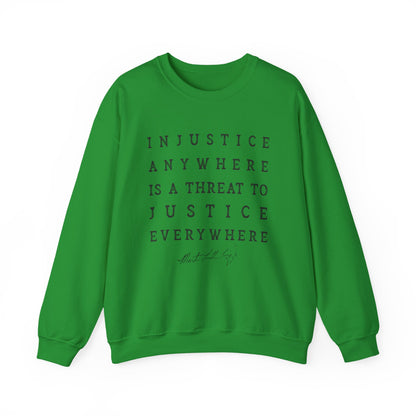 Injustice Anywhere Sweatshirt