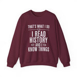 I Read History Sweatshirts