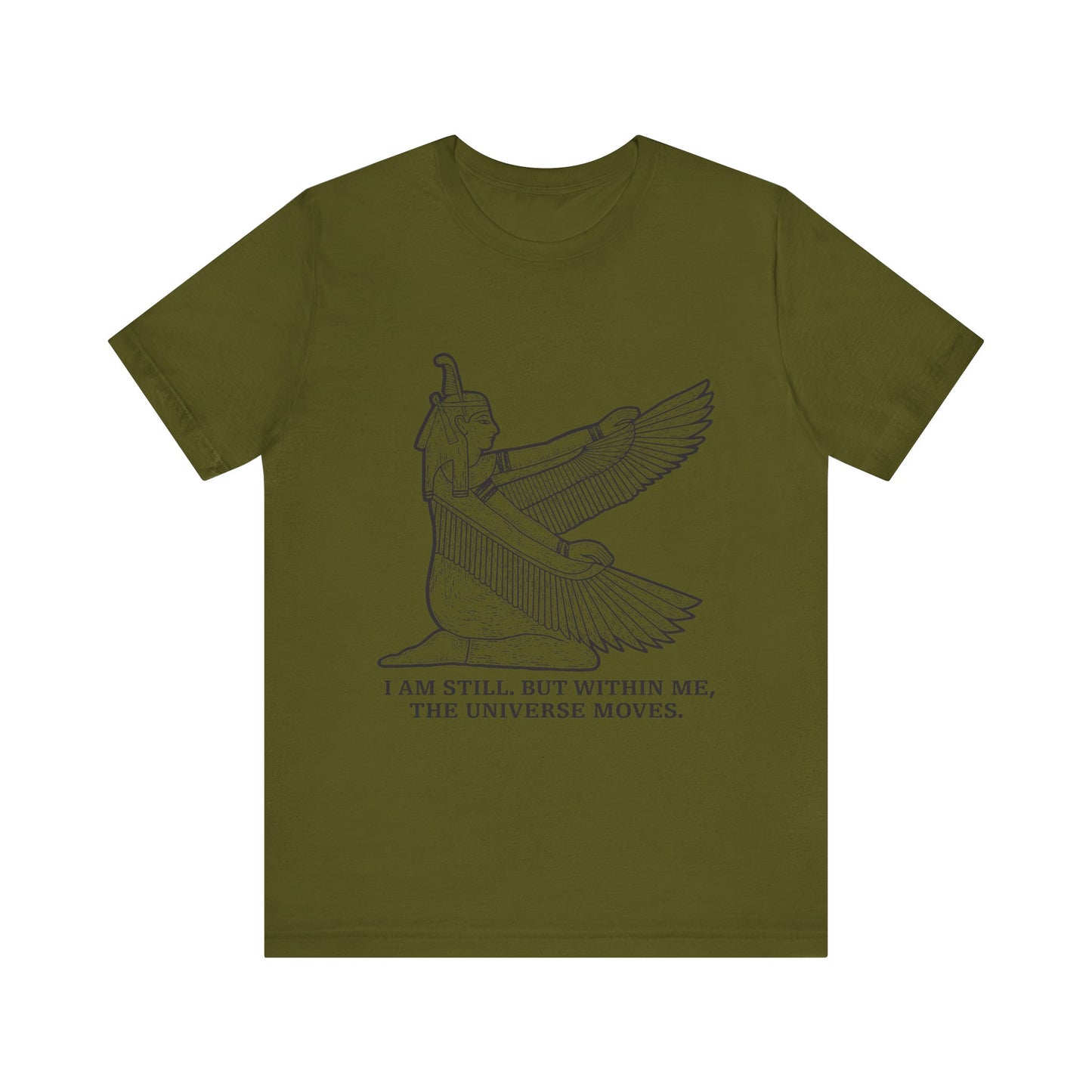 I am still. But within me T-Shirt
